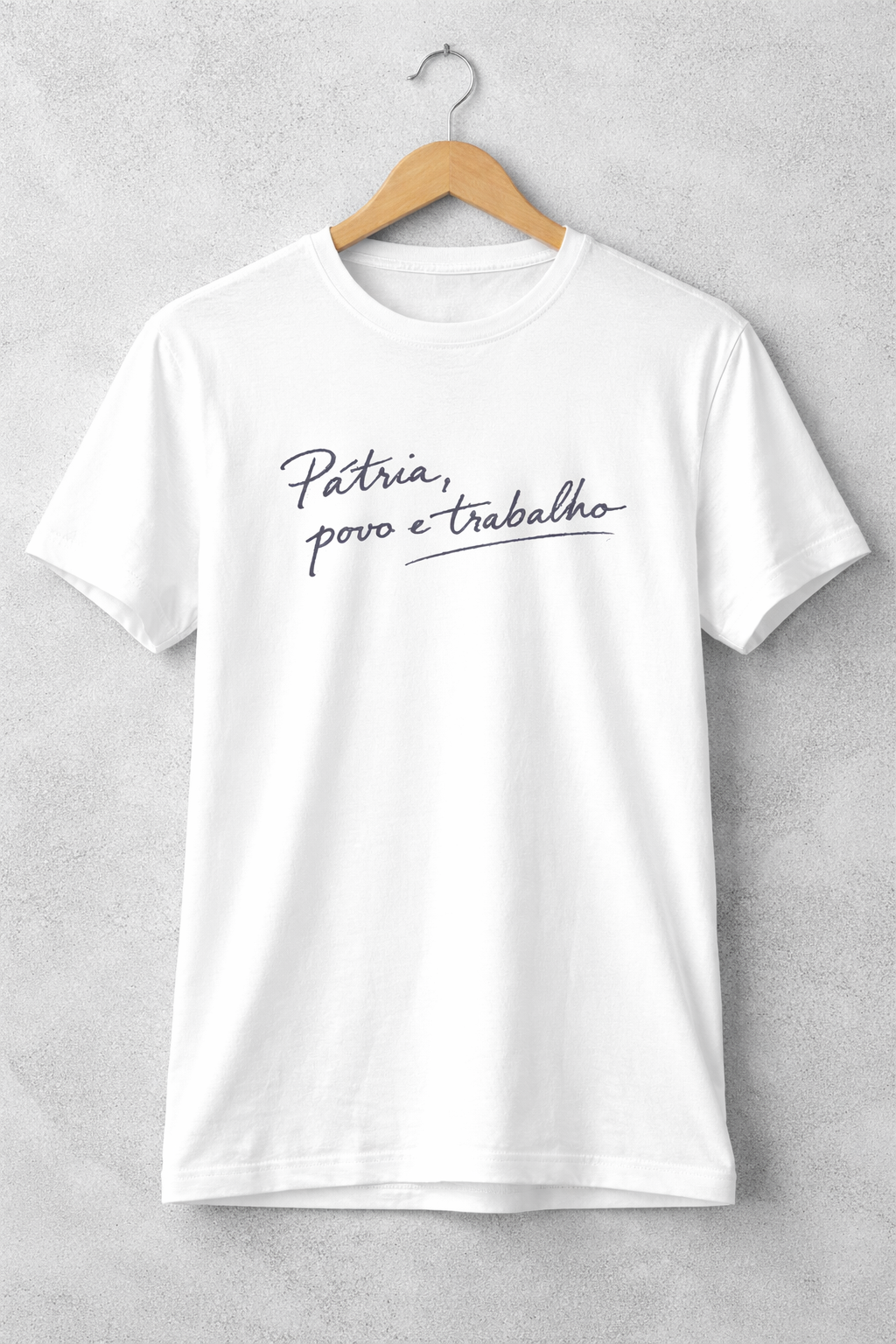 Camiseta Patria, Povo e Trabalho